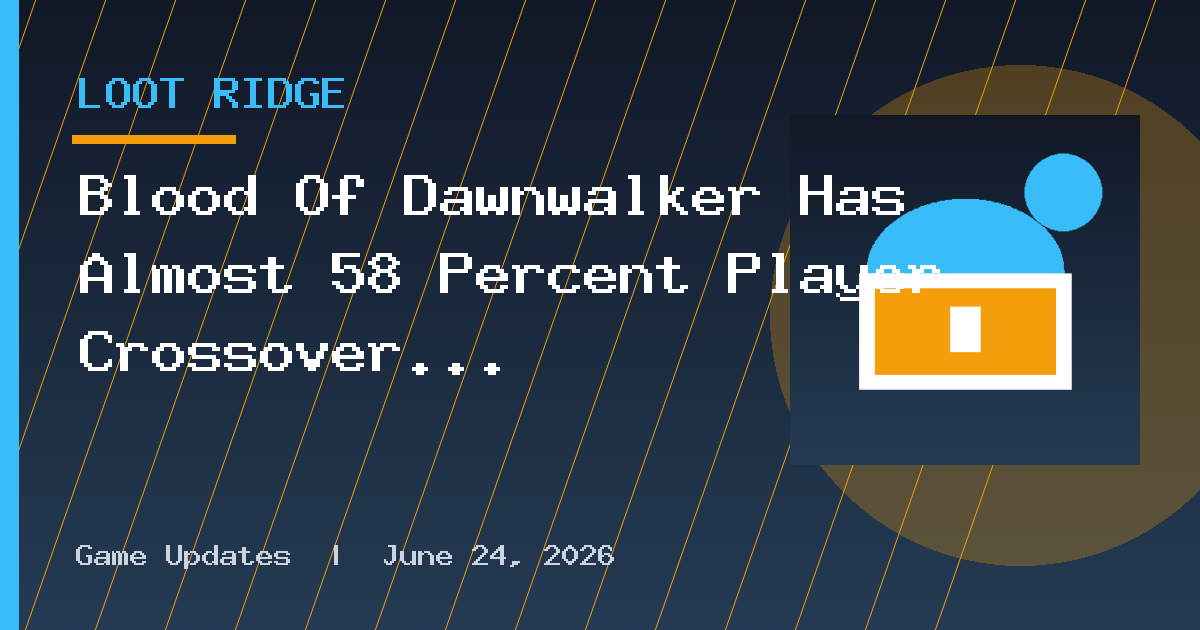 Blood Of Dawnwalker Has Almost 58 Percent Player Crossover With The Witcher 3