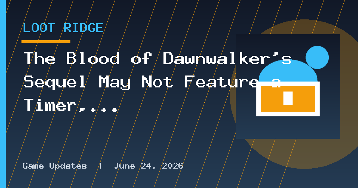 The Blood of Dawnwalker’s Sequel May Not Feature a Timer, Says Director