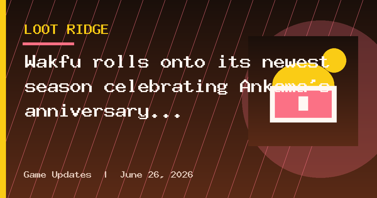 Wakfu rolls onto its newest season celebrating Ankama’s anniversary with Ivory